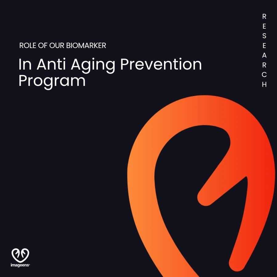 Role of our Biomarker in Anti Aging Prevention Program